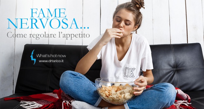 Al momento stai visualizzando Fame nervosa e comfort food. Come regolare l’appetito?