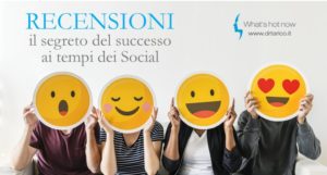 Scopri di più sull'articolo Recensioni e Brend Reputation: il segreto del successo ai tempi dei Social