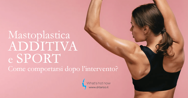 Al momento stai visualizzando Mastoplastica additiva e Sport: come comportarsi dopo l’intervento?