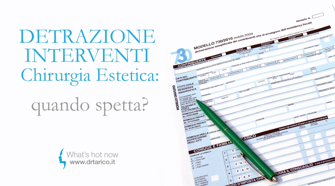 Al momento stai visualizzando Detrazione interventi Chirurgia Estetica: quando spetta?