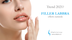 Scopri di più sull'articolo Trend 2021? Filler Labbra effetto naturale!