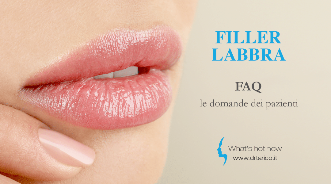 FAQ Filler labbra, le domande dei pazienti