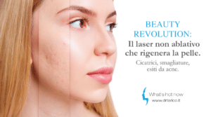 Scopri di più sull'articolo Beauty Revolution: il laser non ablativo che rigenera la pelle cicatrici, smagliature, esiti da acne e rughe