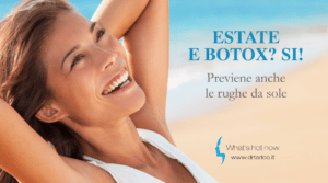 Scopri di più sull'articolo Estate & Botox? Sì! Previene anche le rughe da sole.