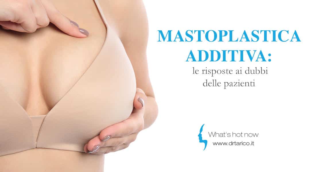 Mastoplastica Additiva: le risposte ai dubbi delle pazienti