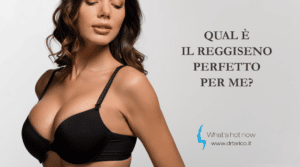 Scopri di più sull'articolo Qual è il reggiseno perfetto per me?