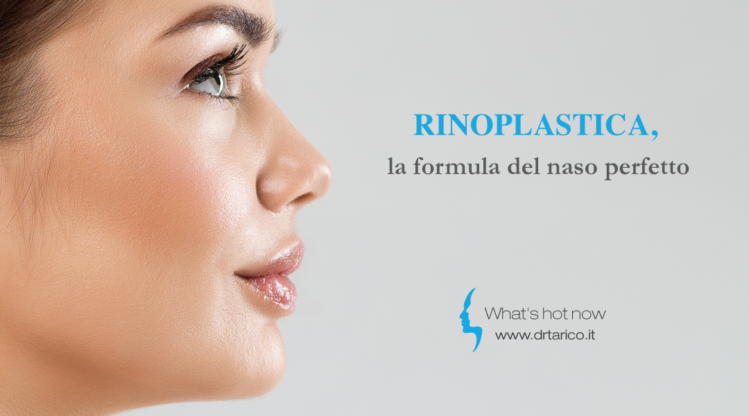 Rinoplastica, la formula del naso perfetto