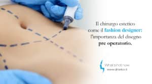 Scopri di più sull'articolo Il chirurgo estetico come il fashion designer: l’importanza del disegno pre operatorio