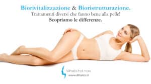 Scopri di più sull'articolo Ebbene sì, Biorivitalizzazione & Bioristrutturazione sono due trattamenti diversi (che fanno bene alla pelle!). Scopriamo le differenze
