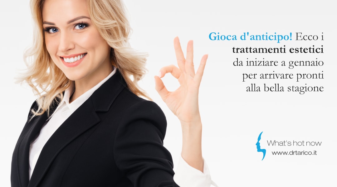 Gioca d'anticipo! Ecco i trattamenti estetici da iniziare a gennaio per arrivare pronti alla bella stagione