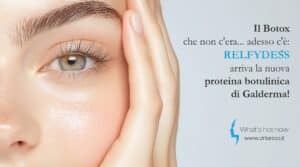 Scopri di più sull'articolo Il Botox che non c’era… adesso c’è: Relfydess, arriva la nuova proteina botulinica di Galderma! 
