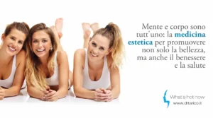 Scopri di più sull'articolo Mente e corpo sono tutt’uno: la medicina estetica per promuovere non solo la bellezza, ma anche il benessere e la salute