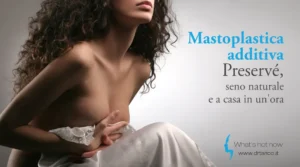 Scopri di più sull'articolo Mastoplastica additiva Preservé, seno naturale e a casa in un’ora