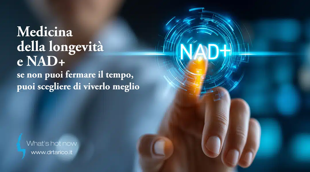 Al momento stai visualizzando Medicina della longevità e NAD+: se non puoi fermare il tempo, puoi scegliere di viverlo meglio